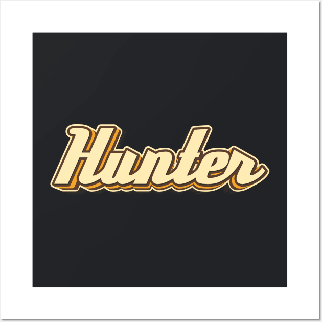 Hunter typography Wall Art by KondeHipe